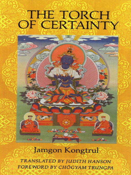 Title details for The Torch of Certainty by Jamgon Kongtrul - Available